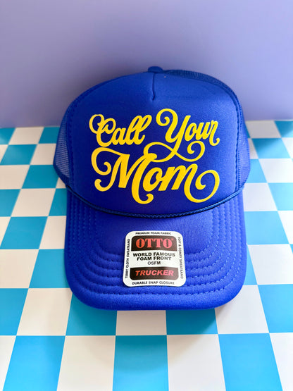 Call Your Mom, Mother's Day Trucker Hat