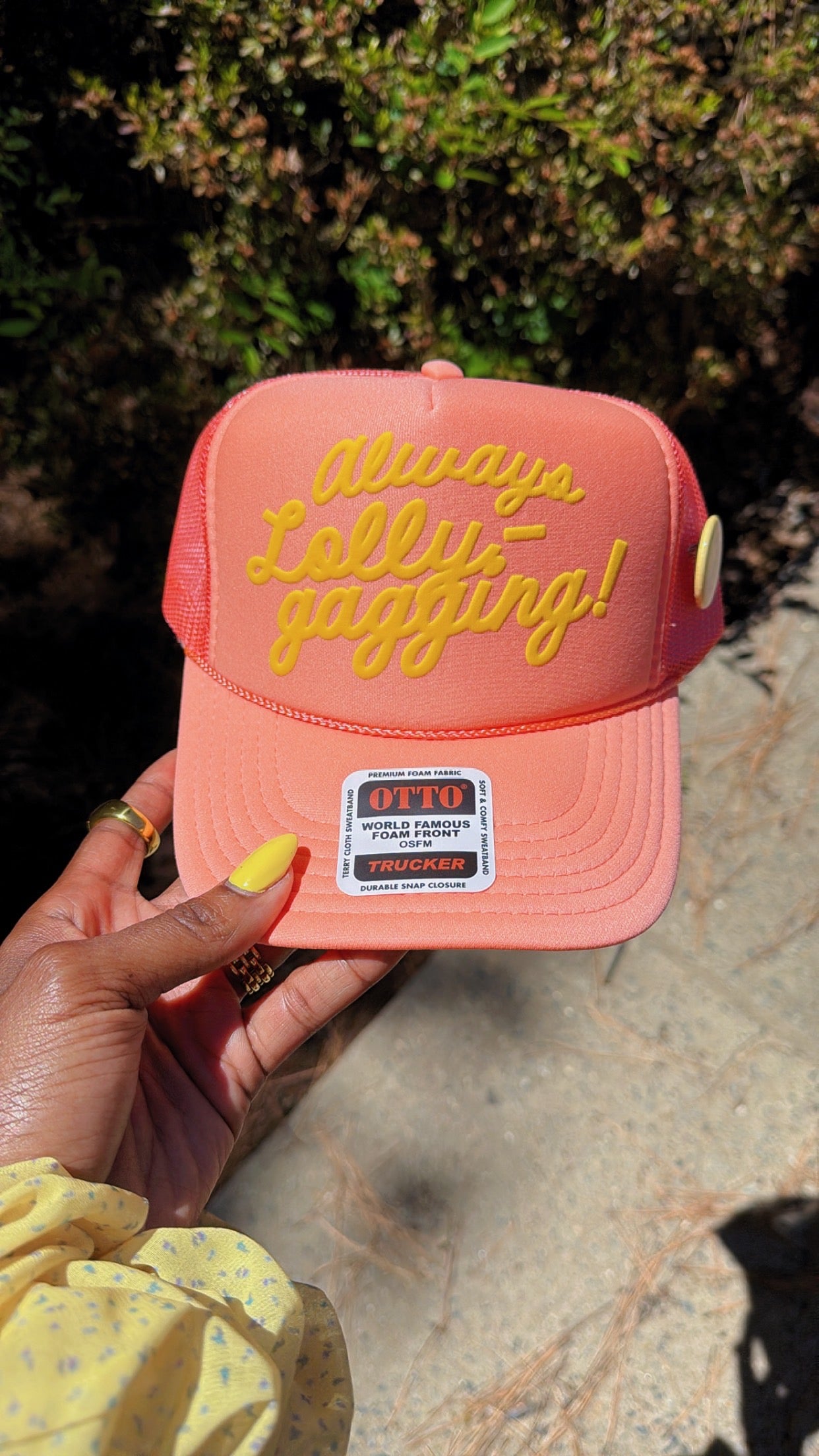 Always Lollygagging, PUFF Trucker Hat