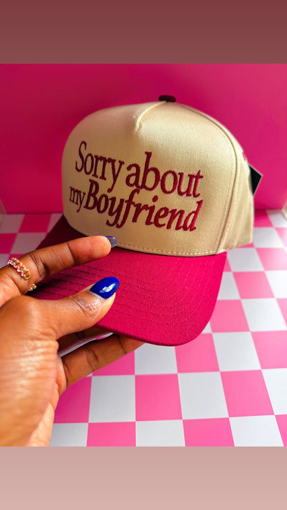 Sorry about my Boyfriend Trucker Hat